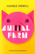 Animal Farm: New Edition