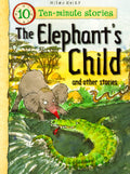 The Elephant's Child And Other Stories