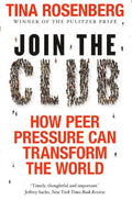 Join The Club: How Peer Pressure Can Transform The World