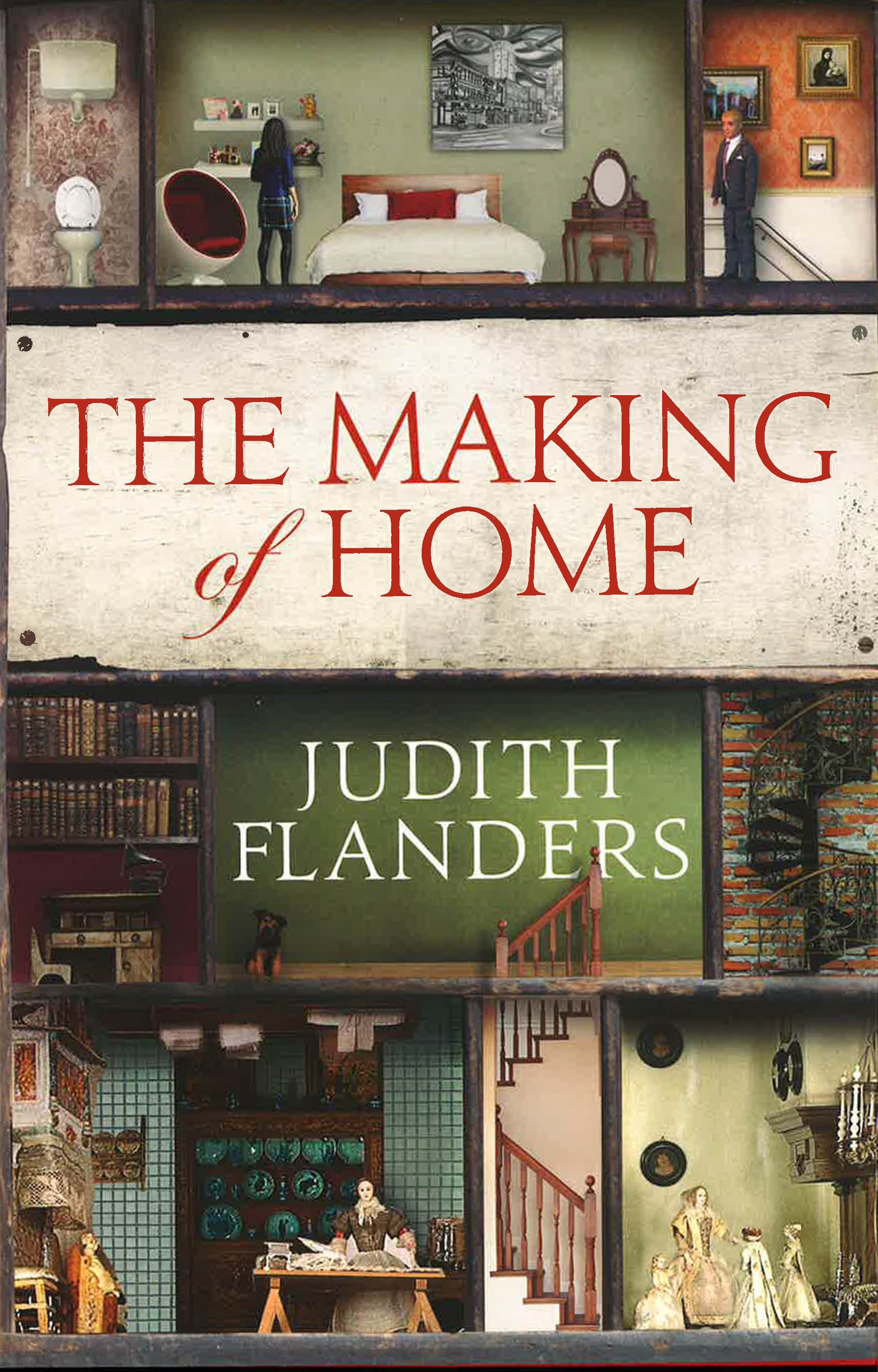 The Making Of Home