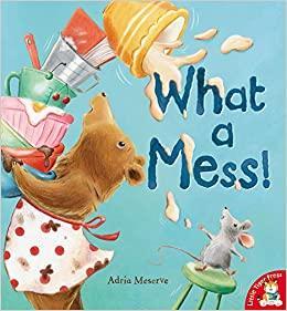 What A Mess!