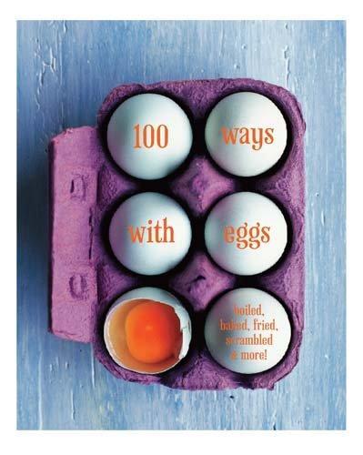 100 Ways With Eggs