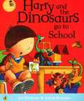 Harry And The Dinosaurs Go To School