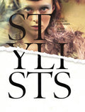 Stylists: New Fashion Visionaries