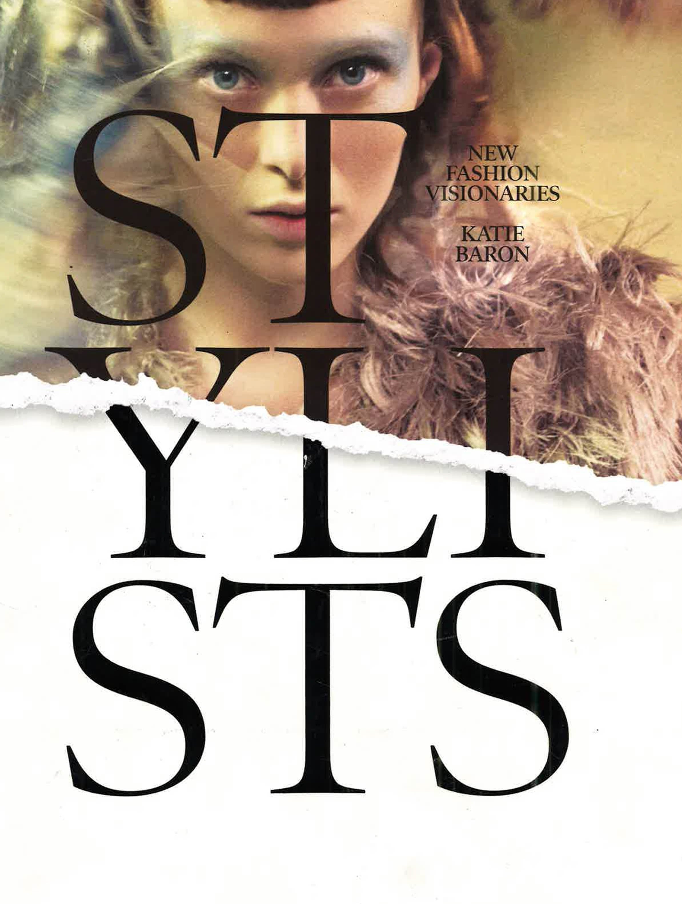 Stylists: New Fashion Visionaries