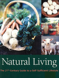 The Gaia Book of Self-Sufficiency: A practical guide for modern living