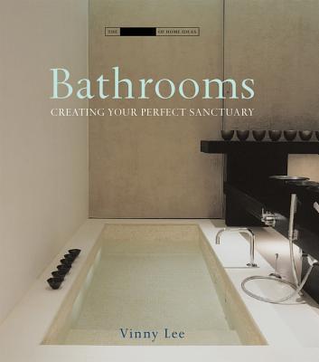 Bathrooms: Creating the Perfect Bathing Experience