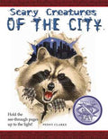 Scary Creatures of the City