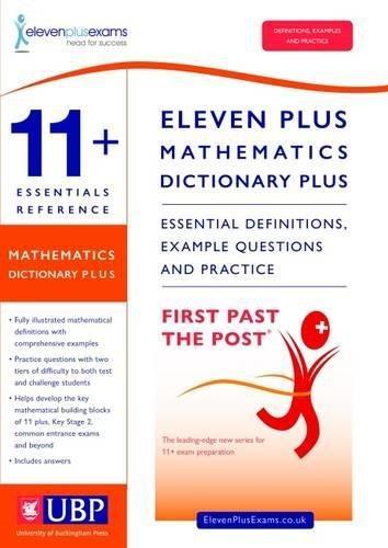 11+ Essentials Reference Mathematics Dictionary Plus: Suitable For Cem, Gl/Nfer & Iseb