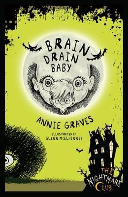 The Nightmare Club 10: Brain Drain Baby