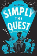 Simply The Quest (Who Let The Gods Out?)