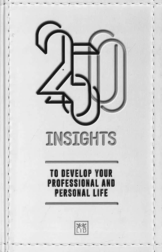 250 Insights: To Develop Your Professional And Personal Life