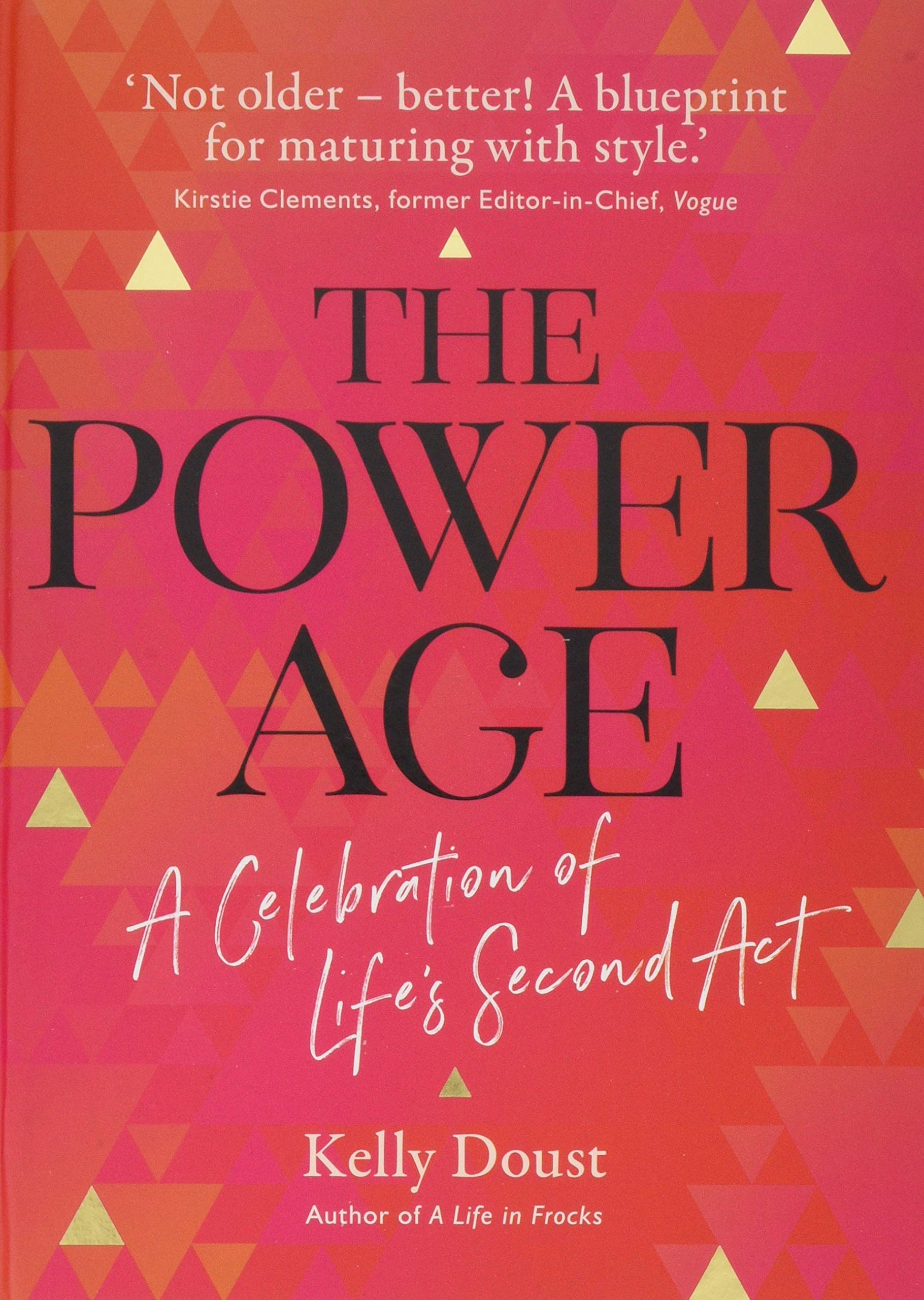 A Power Age: Celebration Of Life's Second Act