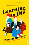 Learning To Die