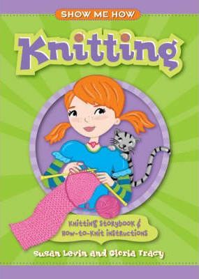 Knitting: Knitting Storybook and How-to-knit Instructions
