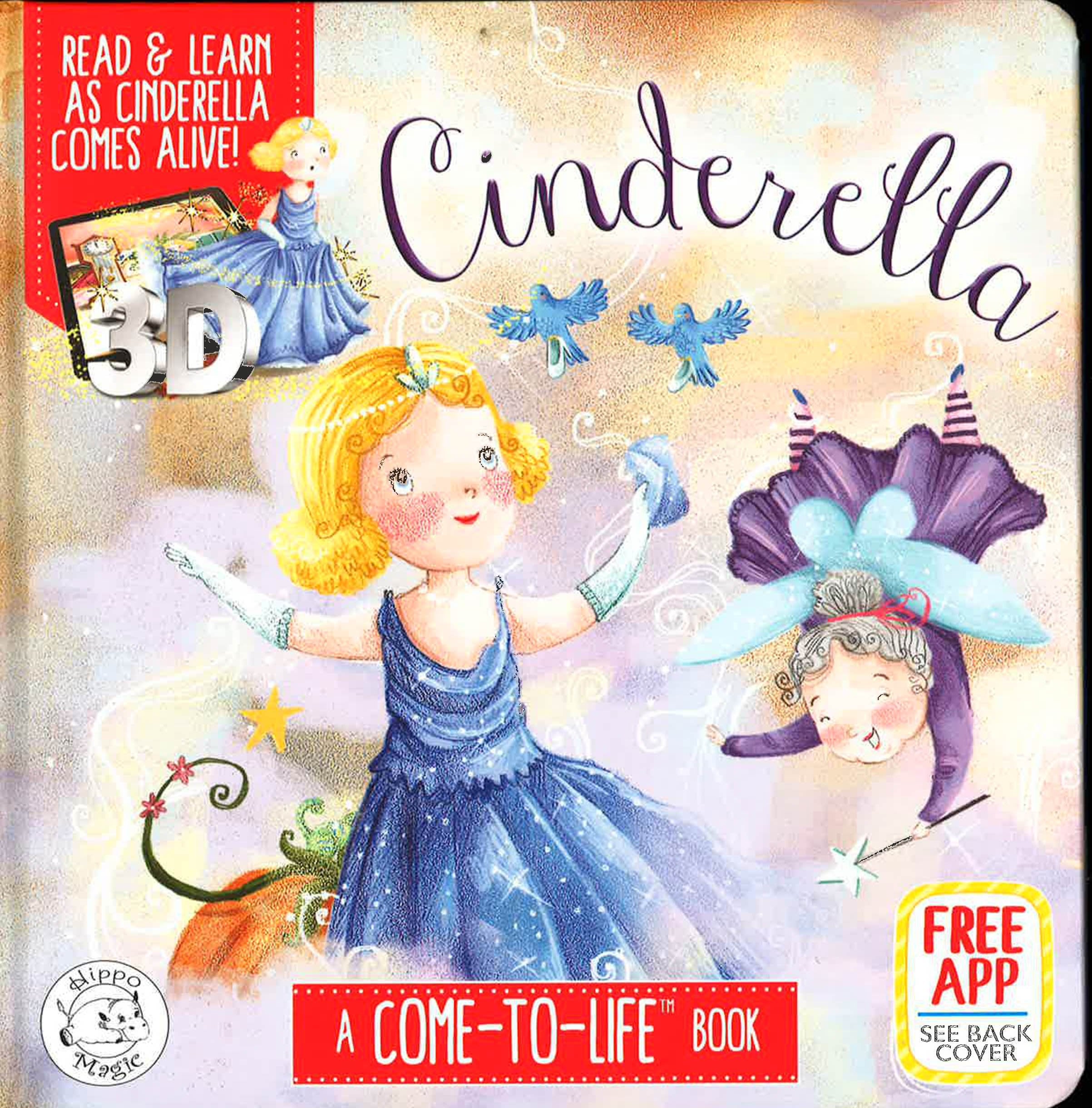 Cinderella: A Come-To-Life Book