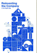 Reinventing The Company In The Digital Age.