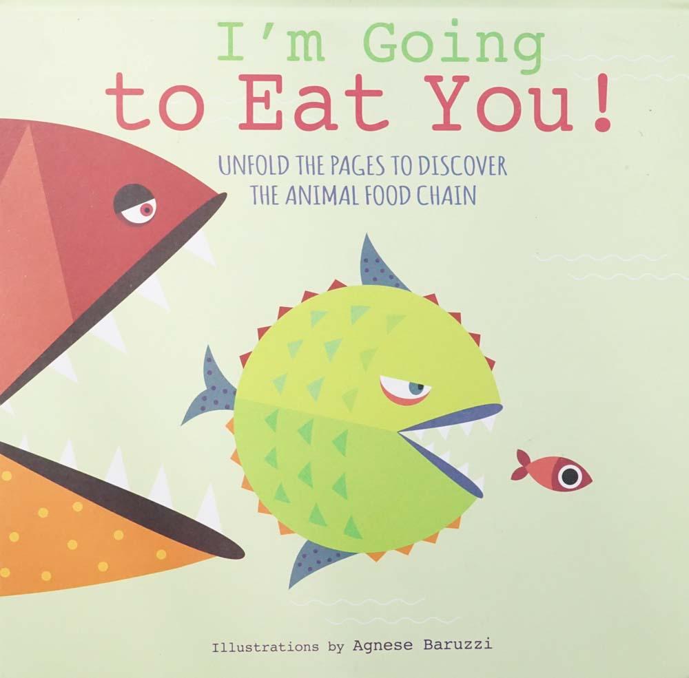 I'M GOING TO EAT YOU - HARDCOVER