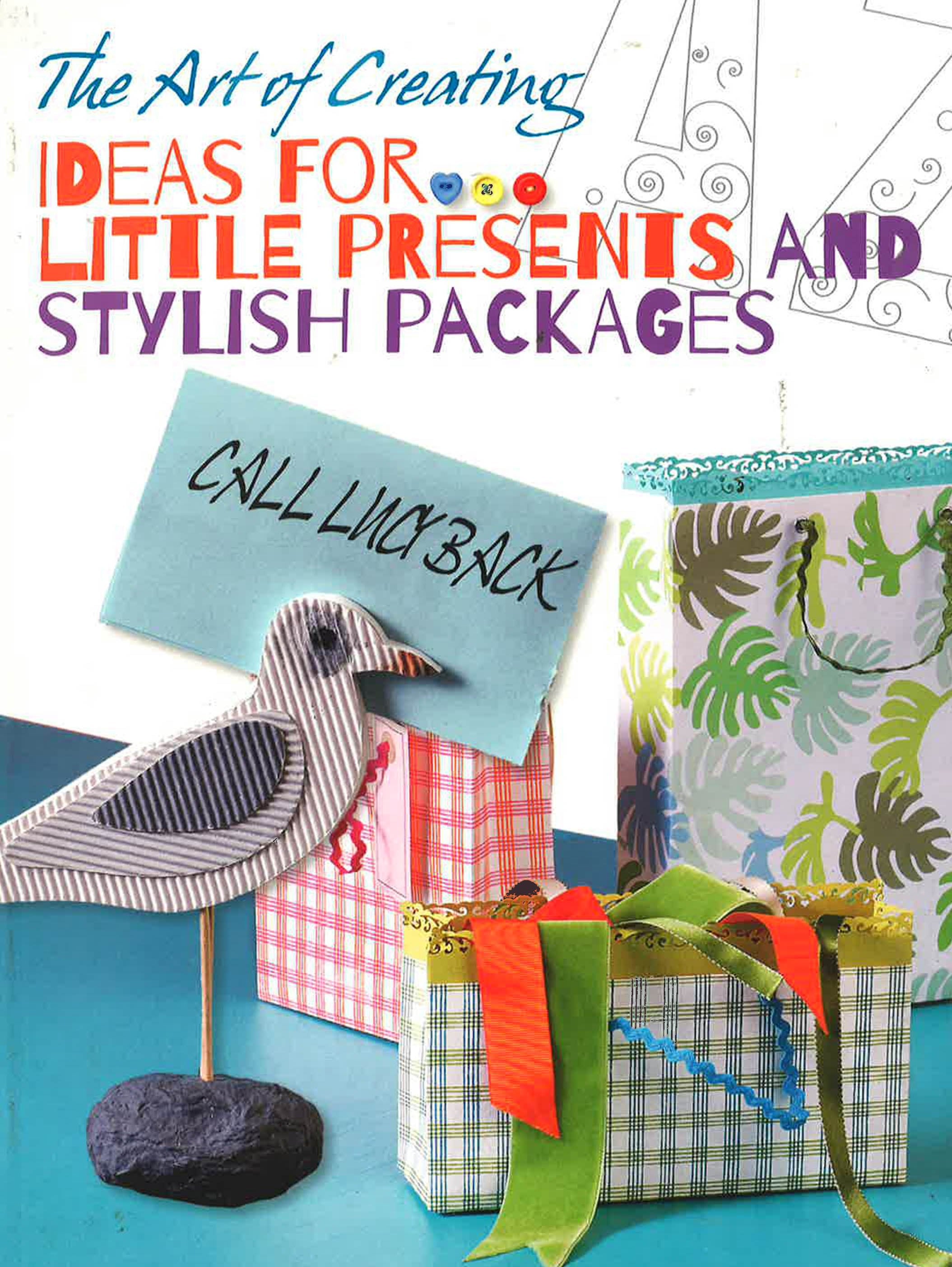 The Art Of Creating: Ideas For A Little Present