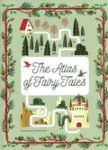 The Atlas Of Fairy Tales