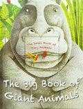 THE BIG BOOK OF GIANT ANIMALS