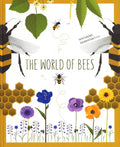 THE WORLD OF BEES
