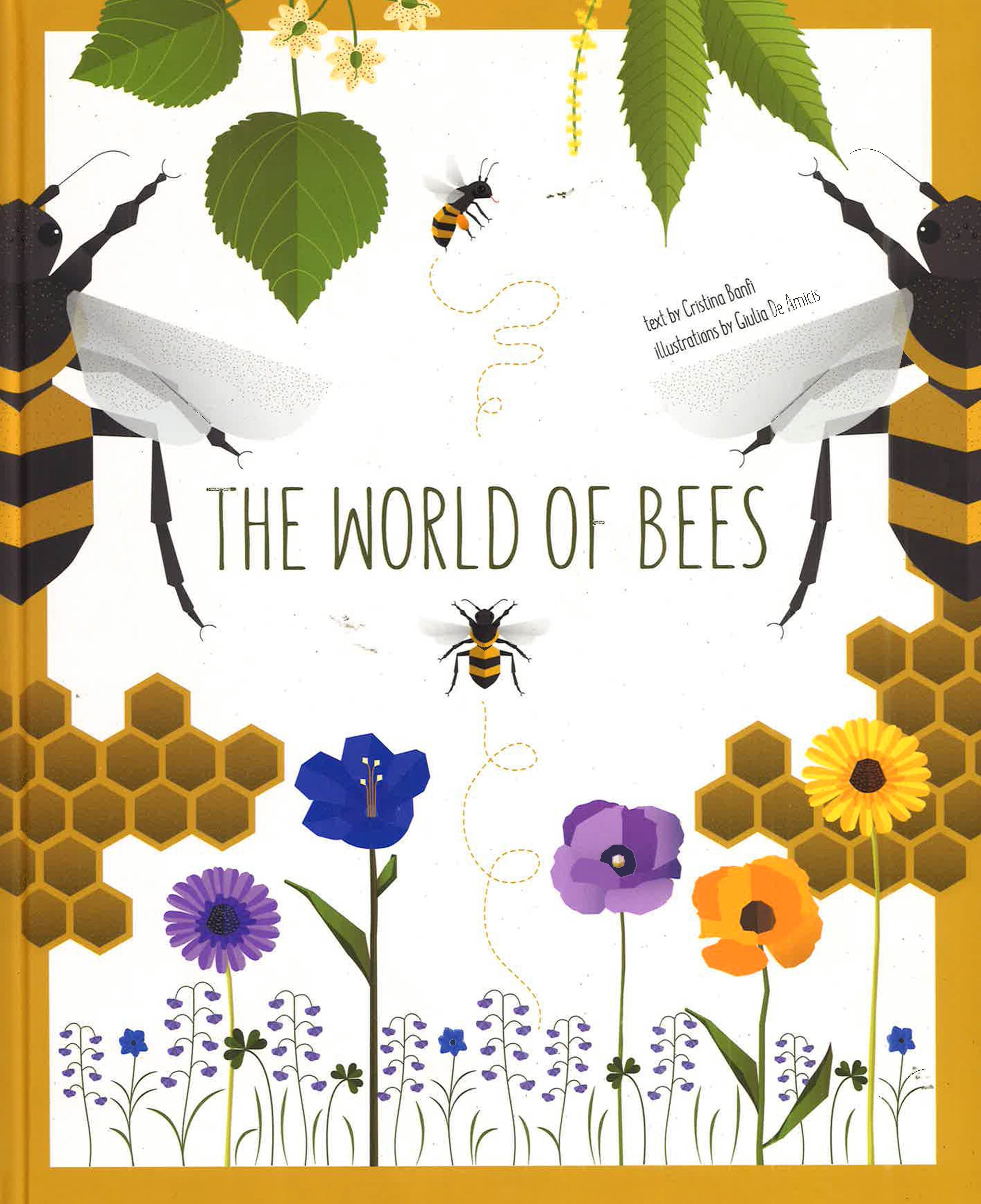 THE WORLD OF BEES