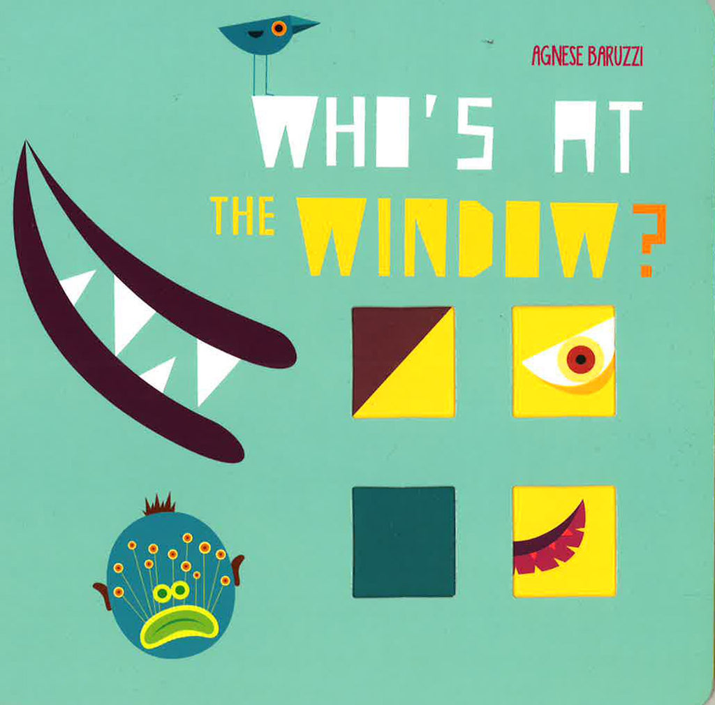 WHO'S AT THE WINDOW