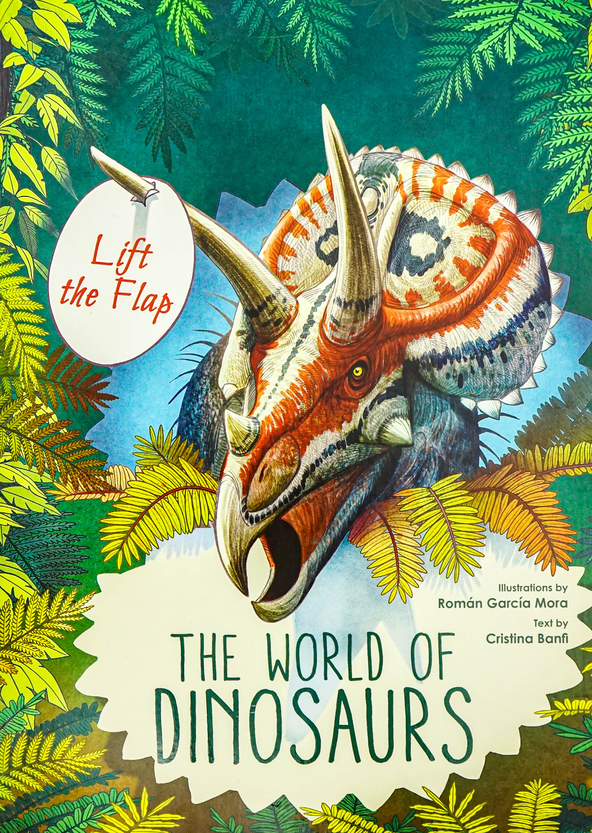 LIFT THE FLAP: THE WORLD OF DINOSAURS