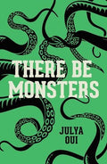 There Be Monsters