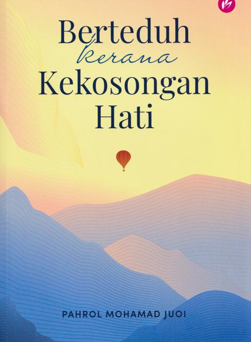 Berteduh Kerana Kekosongan Hati