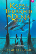 Kapal Terakhir Di Dunia Episod II