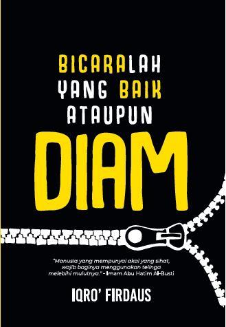 Bicaralah Yang Baik Ataupun Diam (2021)