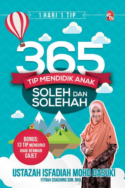 365 Tip Mendidik Anak Soleh dan Solehah