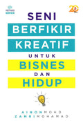 Seni Berfikir Kreatif untuk Bisnes dan Hidup (2020)