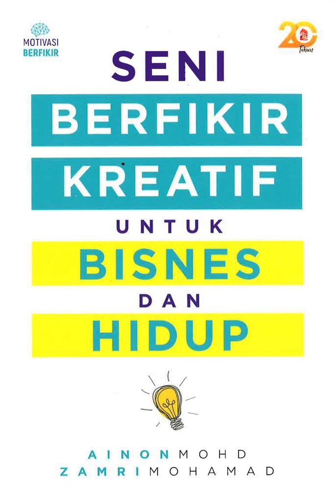 Seni Berfikir Kreatif untuk Bisnes dan Hidup (2020)