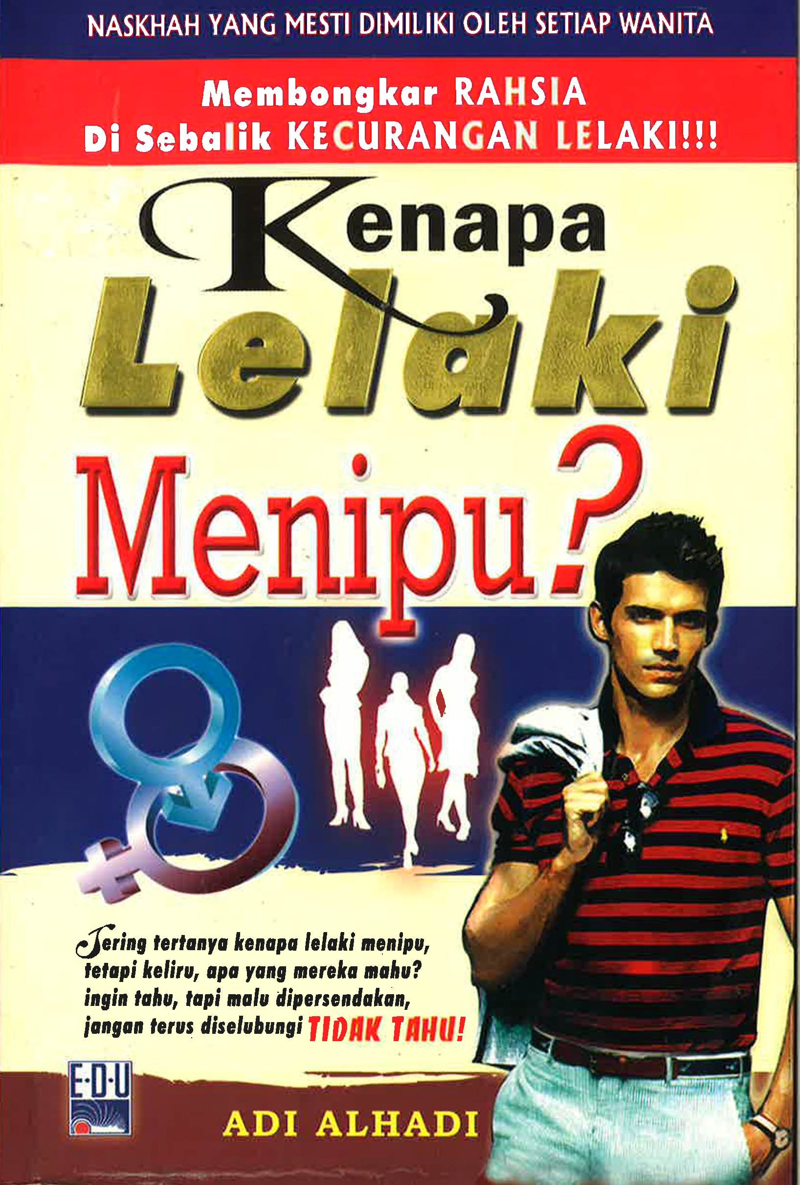 Kenapa Lelaki Menipu