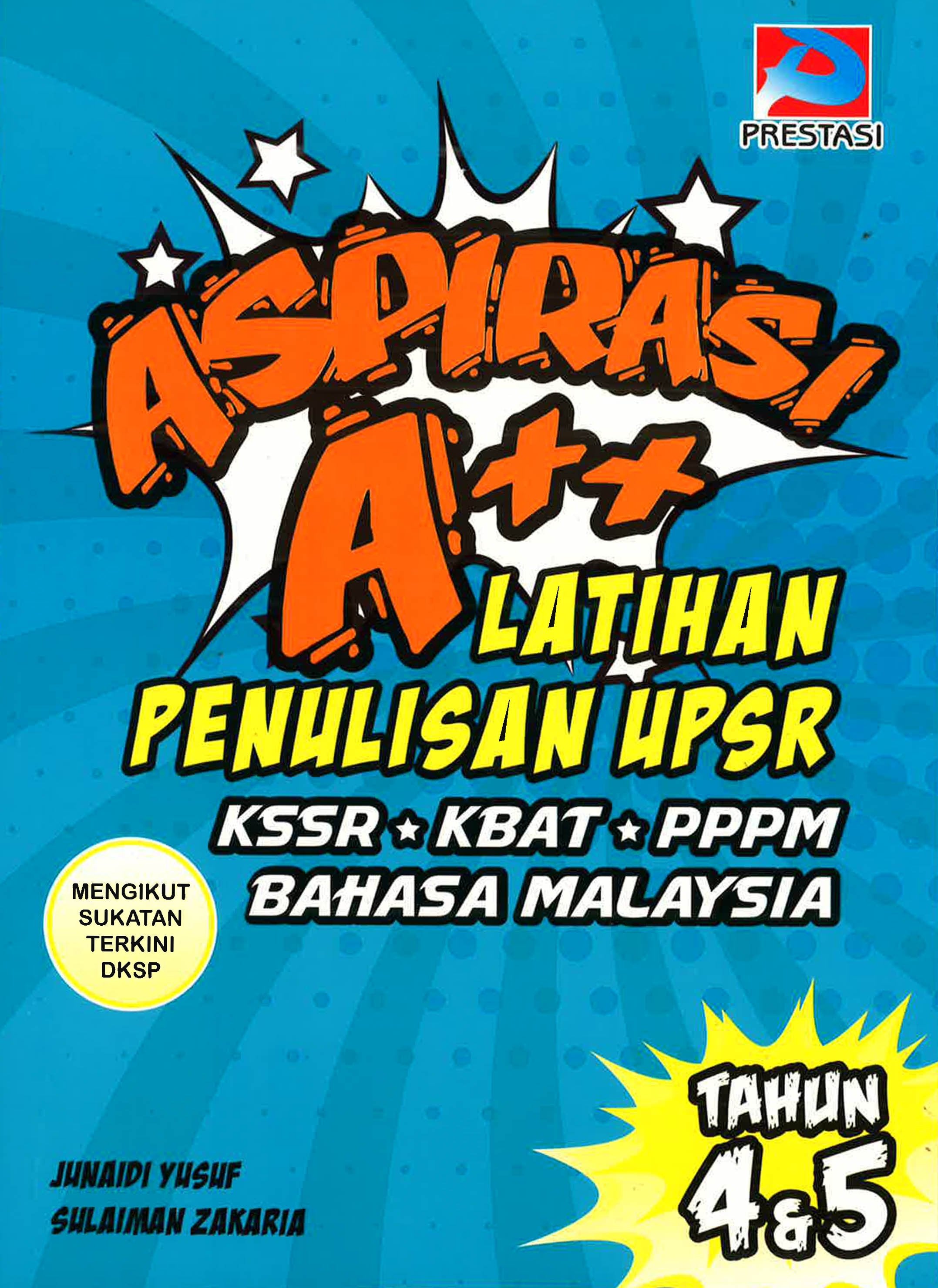 Aspirasi A++ Latihan Penulisan Upsr Bahasa Malaysia Tahun 4 & 5