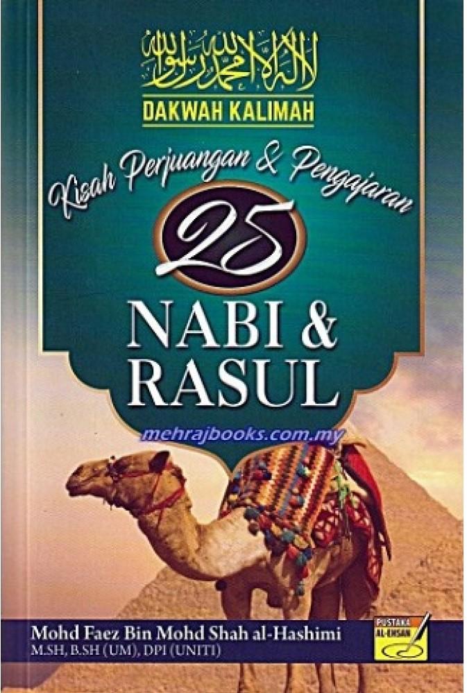 Kisah Perjuangan & Pengajaran 25 Nabi & Rasul