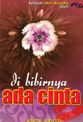 Di Bibirnya Ada Cinta