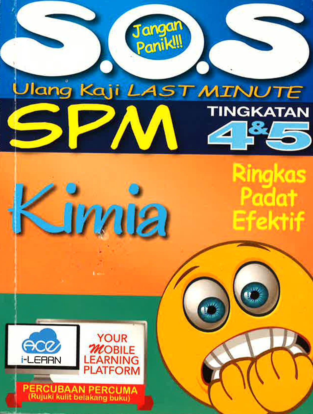 S.O.S Ulang Kaji Last Minute Spm Tingkatan 4 & 5 Kimia
