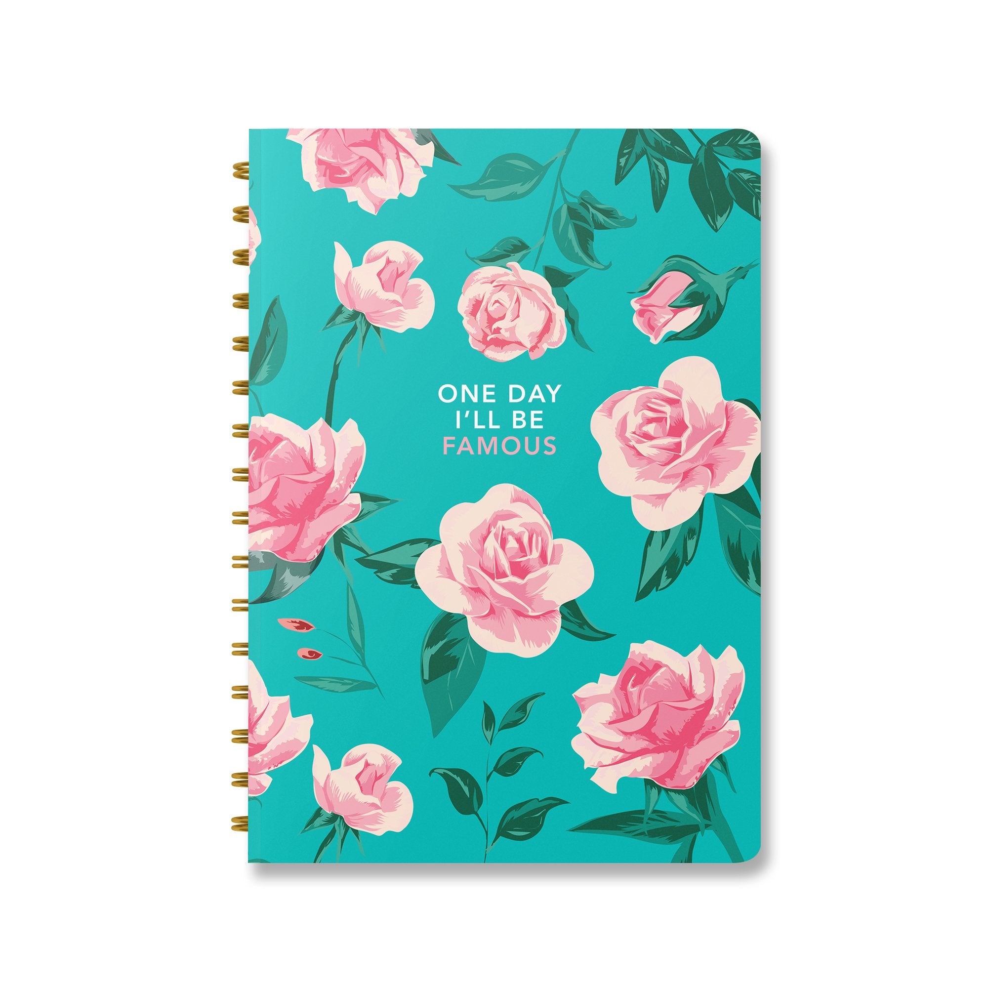 One Day I'll Be Famous Journal