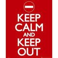 Keep Calm Keep Out (Mini Poster- 40X50Cm)