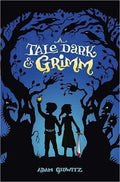 A Tale Dark And Grimm