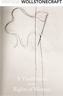 A Vindication Of The Rights Of Woman