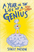 A Year In The Life Of A Total And Complete Genius