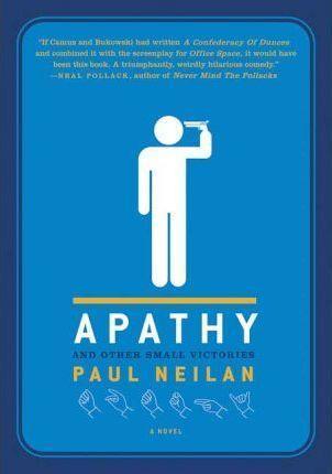 Apathy And Other Small Victories
