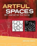 Artful Spaces: Diy Wall Art For The Home