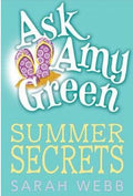 Ask Amy Green: Summer Secrets