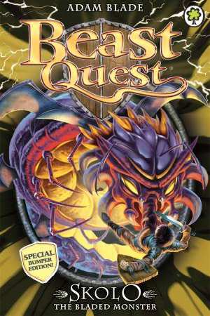 Beast Quest: Skolo The Bladed Monster